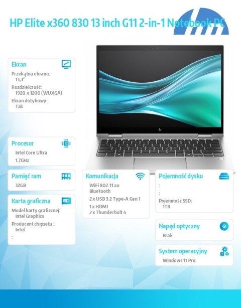 Notebook Elite x360 830 G11 U7-155U 1TB/32GB/W11P/13.0 9G1B4ET Notebook Elite x360 830 G11 U7-155U 1TB/32GB/W11P/13.0 9G1B4ET