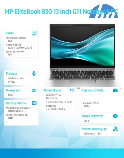 Notebook EliteBook 830 G11 U7-165U 512GB/16GB/W11P/13,3 A36WMET Notebook EliteBook 830 G11 U7-165U 512GB/16GB/W11P/13,3 A36WMET