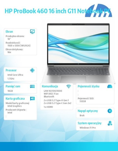 Notebook ProBook 460 G11 U7-155U 512GB/16GB/W11P/16.0 A38DPET Notebook ProBook 460 G11 U7-155U 512GB/16GB/W11P/16.0 A38DPET