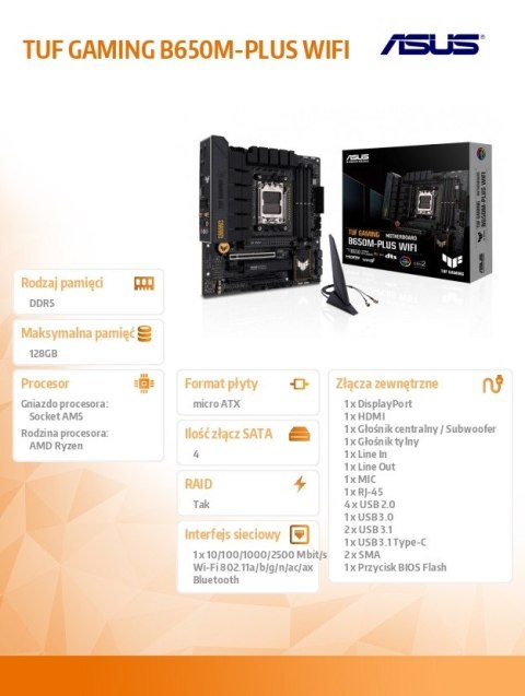 Płyta główna TUF GAMING B650M-PLUS WIFI AM5 4DDR5 HDMI mATX Płyta główna TUF GAMING B650M-PLUS WIFI AM5 4DDR5 HDMI mATX