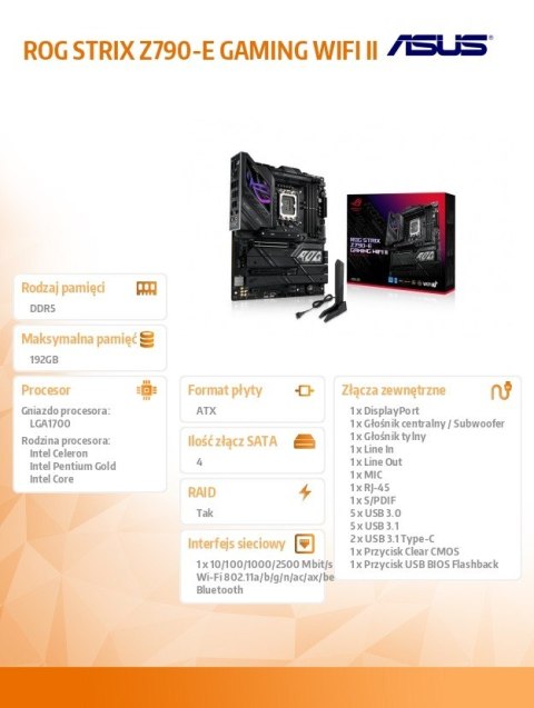Płyta główna ROG STRIX Z790-E GAMING WIFI II s1700 4DDR5 ATX Płyta główna ROG STRIX Z790-E GAMING WIFI II s1700 4DDR5 ATX