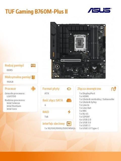 Płyta główna TUF GAMING B760M-PLUS II s1700 4DDR5 HDMI mATX Płyta główna TUF GAMING B760M-PLUS II s1700 4DDR5 HDMI mATX