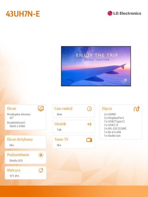 Monitor wielkoformatowy 43 cale 43UH7N-E 700cd/m2 UHD 24/7 Monitor wielkoformatowy 43 cale 43UH7N-E 700cd/m2 UHD 24/7